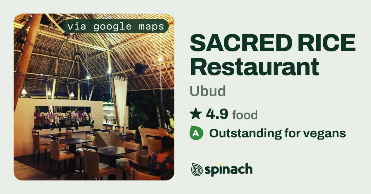 SACRED RICE Restaurant - Asian Vegan Menu, Degustation in Ubud | Spinach