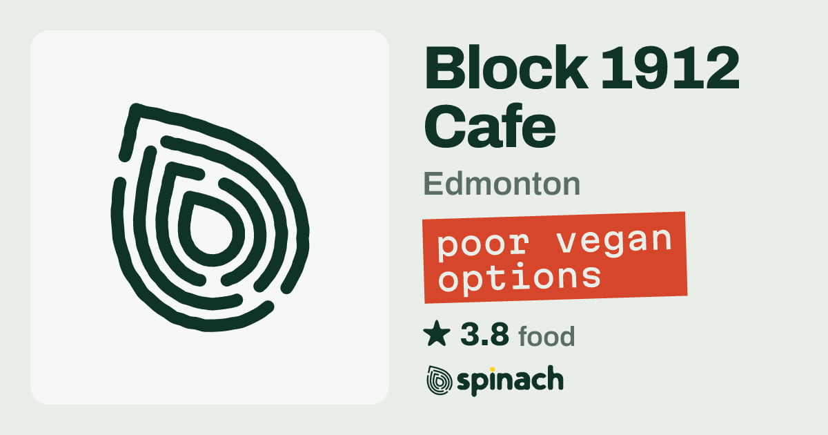 Block 1912 Cafe - Cafe, Plant Milk, Vegan Desserts in Edmonton | Spinach