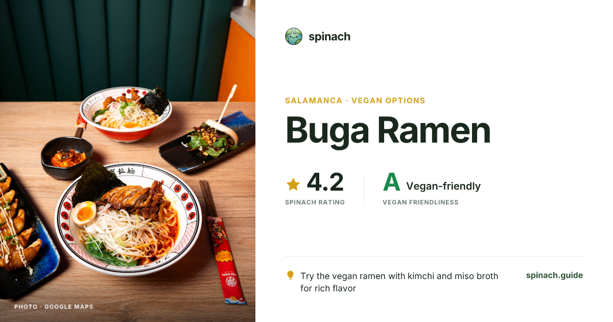 Buga Ramen - Japanese Ramen, Vegan Menu in Salamanca | Spinach