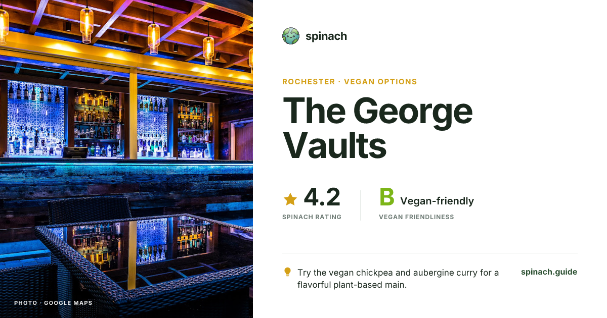 George Vaults Menu The George Vaults - Brasserie, Vegan Menu, British in Rochester | Spinach